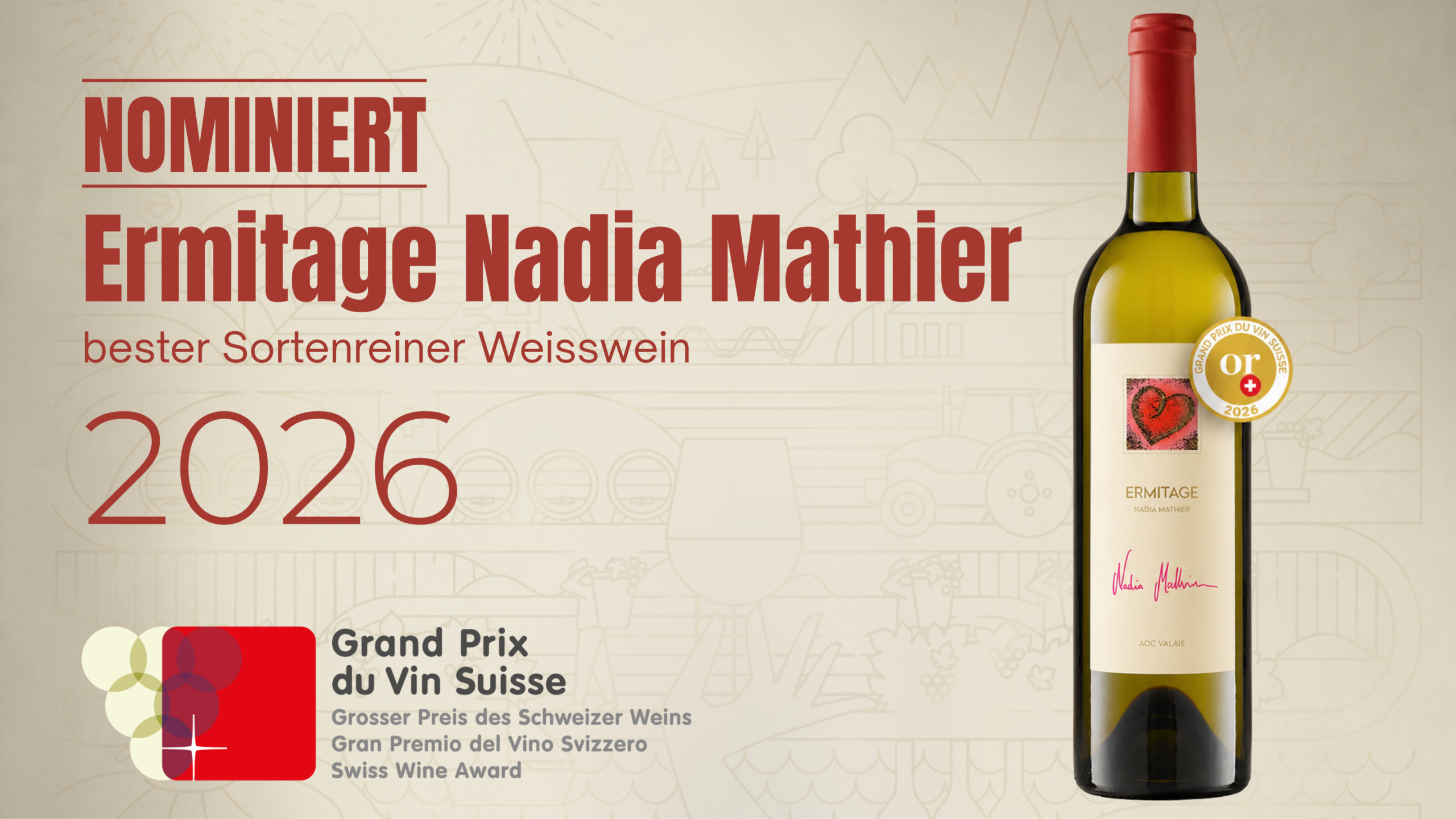 Ermitage Nadia Mathier mit Herzetikett AOC Valais neben Text 'Nominiert für bester sortenreiner Weisswein 2026' und Auszeichnung Grand Prix du Vin Suisse